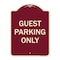 Signmission Designer Series-Guest Parking Only, Burgungy Heavy-Gauge Aluminum, 24" x 18", BU-1824-9972 A-DES-BU-1824-9972 - alternate 1